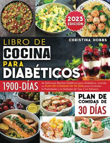 Libro De Cocina Para Diabéticos, En Español, Tapa Blanda