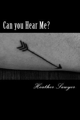 Libro Can You Hear Me?: I'm Not Listening - Sawyer, Heather