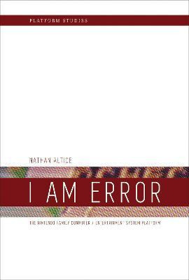 Libro I Am Error : The Nintendo Family Computer / Enterta...