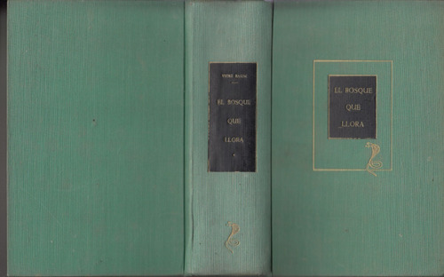 1955 Vicki Baum El Bosque Llora Industria Caucho Tapa Dura