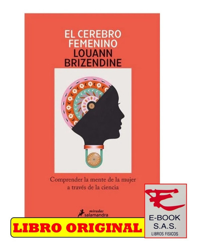 El Cerebro Femenino / Louann Brizendine
