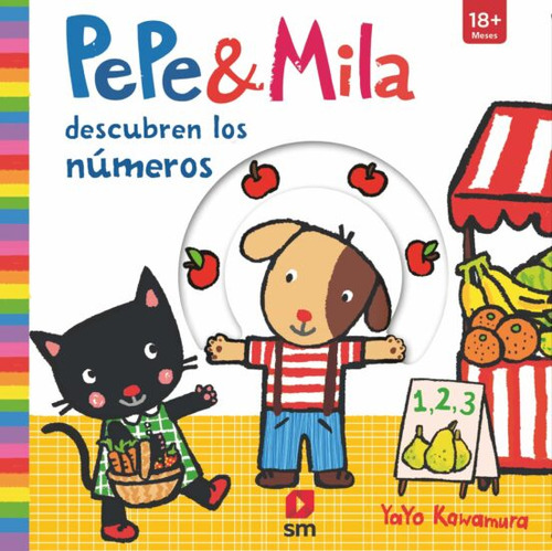 Pepe Y Mila Aprenden Los Numeros, De Yayo Kawamura. Editorial Sm Ediciones En Español
