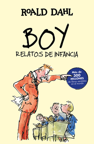 Boy Relatos De La Infancia - Dahl,roald