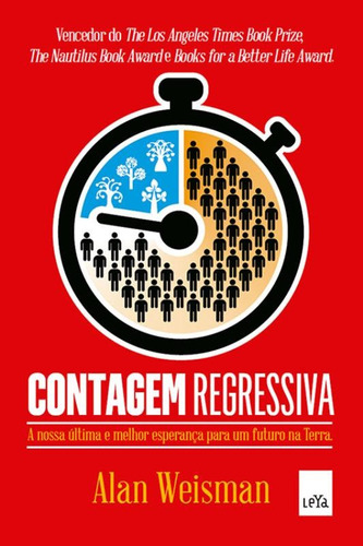 Contagem regressiva, de Weisman, Alan. Editora Casa dos Mundos Produção Editorial e Games LTDA, capa mole em português, 2014