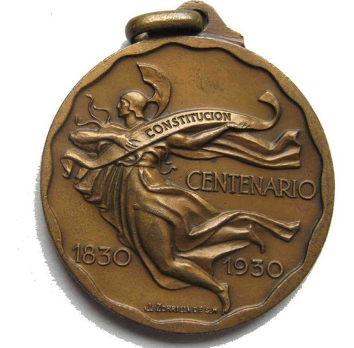 Medalla Centenario 1830 1930 Firmada Zorrilla De San Martín-