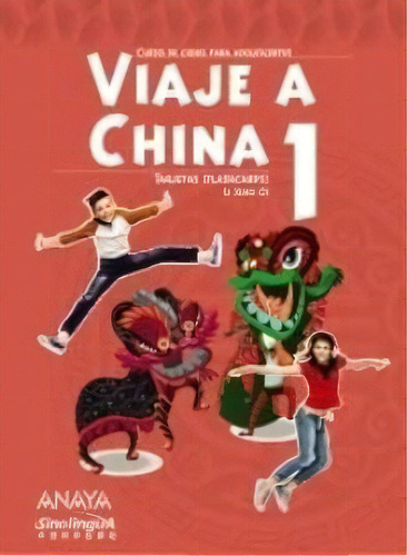 Viaje A China 1. Flashcards, De Li Xao Qi. Editorial Anaya Enseñanza De Lenguas Extranjeras, Tapa Blanda En Español