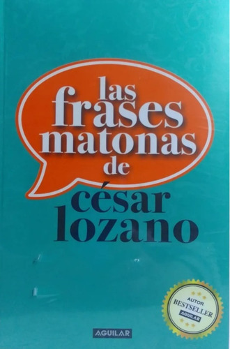 Frases Matonas + Despierta Que La Vida Sigue / Cesar Lozano