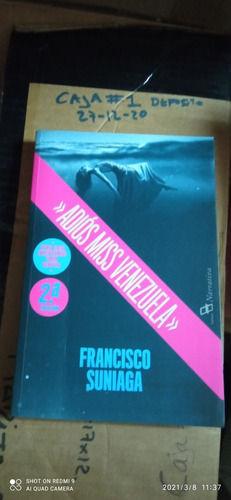 Libro Adiós Miss Venezuela. Francisco Suniaga