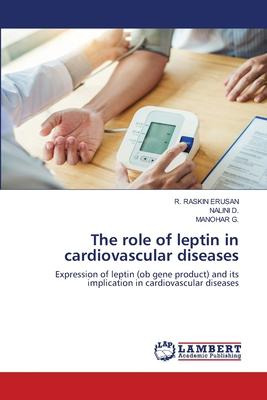 Libro The Role Of Leptin In Cardiovascular Diseases - R R...