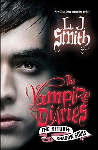 The Vampire Diaries Shadow Souls (the Return Vol 2)