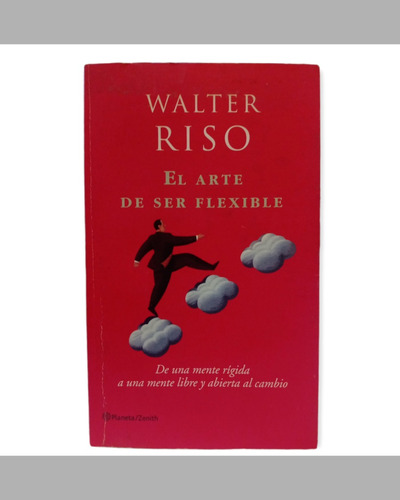 El Arte De Ser Flexible Walter Riso Libro Físico