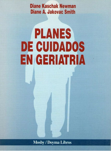 Planes De Cuidados En Geriatria - Mosby