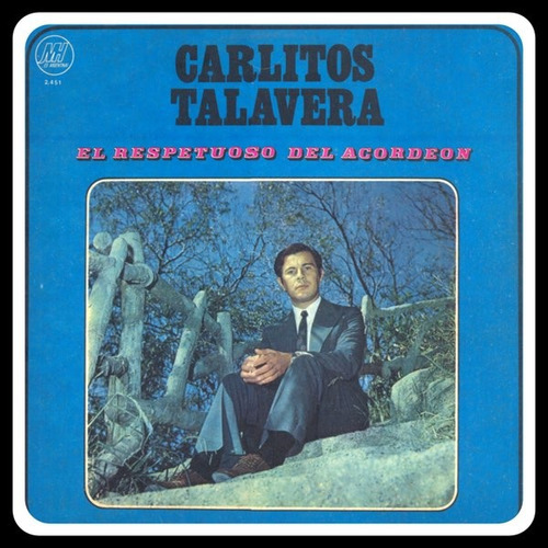 Carlitos Talavera El Respetuoso Del Acordeon Lp De 1975 Okm!