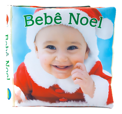 Bebê Noel, de Stevan, Richter. Editorial Editora Vale das Letras LTDA, capa mole em português, 2017