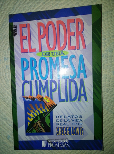 El Poder De Una Promesa Cumplida Gregg Lewis Libro Cristiano