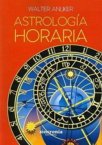 Astrologia Horaria - Anliker,walter