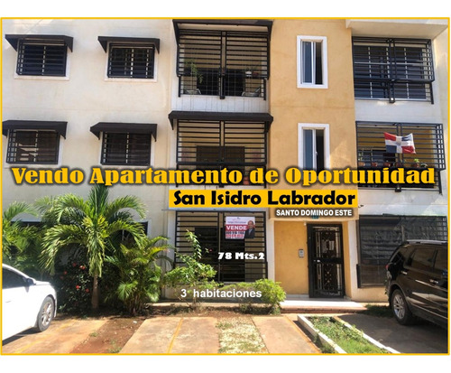 Vendo Muy Buen Apto En El Res. San Isidro Labrador, 3 Habs. 1er. Nivel, 78 Mts., Rd$3,800,000.00