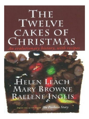 The Twelve Cakes Of Christmas - Mary Brown, Helen Leac. Eb18