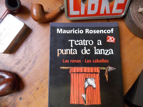 Mauricio Rosencof /las Ranas-los Caballos /autografia