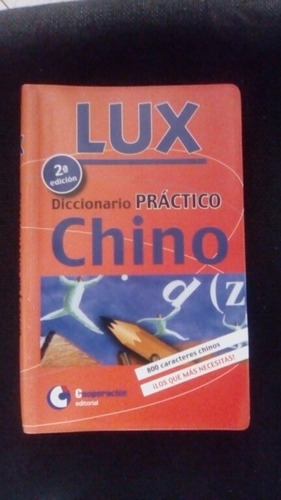 Diccionario Chino Español Con Ejemplos Editorial Lux Nuevo