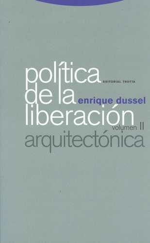 Libro Política De La Liberación Arquitectónica Vol.ii