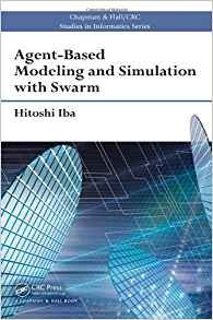 Agentbased Modeling And Simulation With Swarm (chapman  Y  H