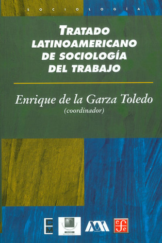 Tratado Latinoamericano De Sociología Del Trabajo