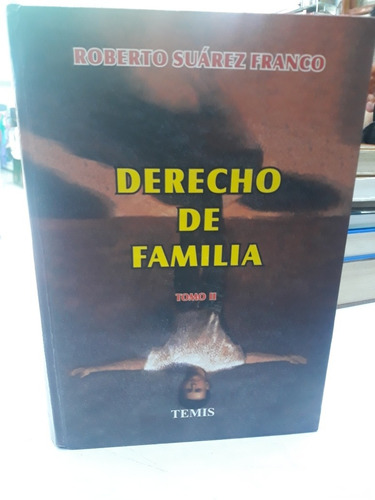 Derecho De Familia Roberto Suarez Franco V.ii