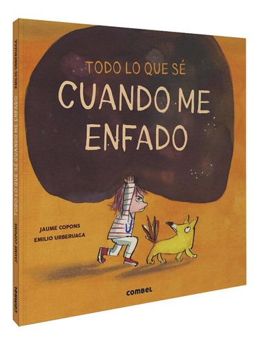 Libro Todo Lo Que Sé Cuando Me Enfado 