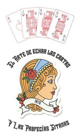 Libro : Arte De Echar Las Cartas Y Las Profecias Gitanas...