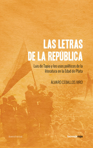 Letras De La Republica,las - Ceballos Viro,alvaro