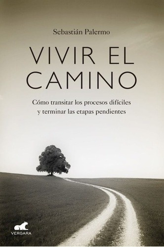 Libro - Vivir El Camino - Sebastián Palermo