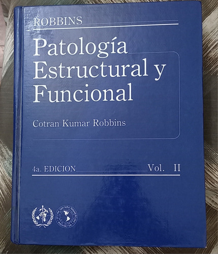 Patologia Estructural Y Funcional  Edicion 4 Vol 2