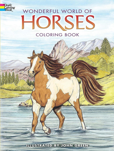 Wonderful World Of Horses Coloring Book (dover Animal Coloring Books), De John Green. Editorial Dover Publications, Tapa Dura En Inglés