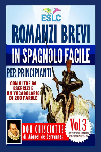 Libro: Romanzi Brevi In Spagnolo Facile Per Principianti: Do