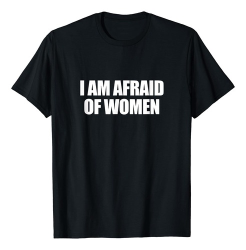 Tengo Miedo De Las Mujeres Polera