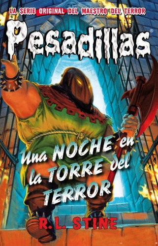 Una Noche En La Torre Del Terror: Pesadillas 5, De R. L. Stine. Editorial Plaza & Janes   S.a., Tapa Blanda, Edición 2015 En Español