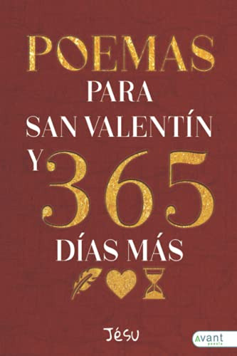 Poemas Para San Valentín Y 365 Días Más