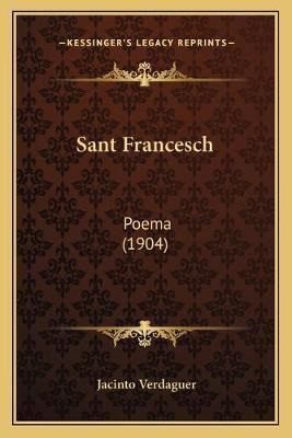 Libro Sant Francesch : Poema (1904) - Jacinto Verdaguer