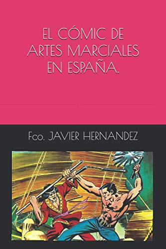 El Comic De Artes Marciales En Espana.