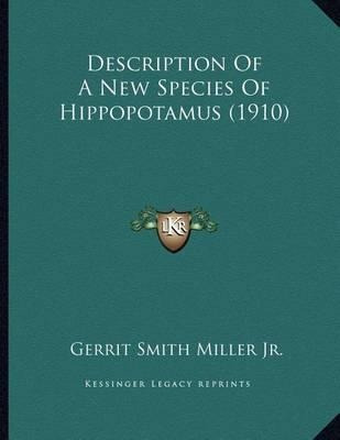 Description Of A New Species Of Hippopotamus (1910) - Jr ...