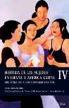 Historia De Las Mujeres En España Y America Latina-tomo 4