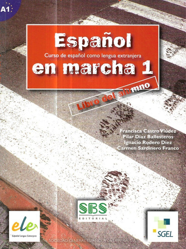 Español Curso Español Lengua Extranjera Marcha 1 Alumno