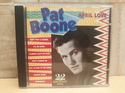 Pat Boone-april Love-22 G. Hits 1994 Orig Otimo Estado Cd
