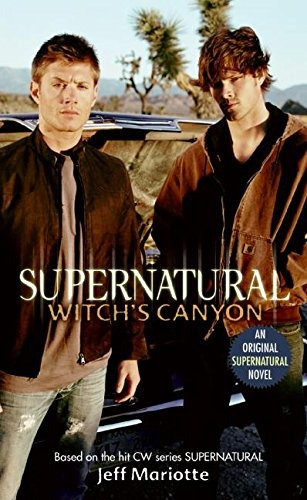 Book : Supernatural: Witch's Canyon (supernatural Series)