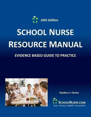Libro School Nurse Resource Manual Tenth Edition : Eviden...