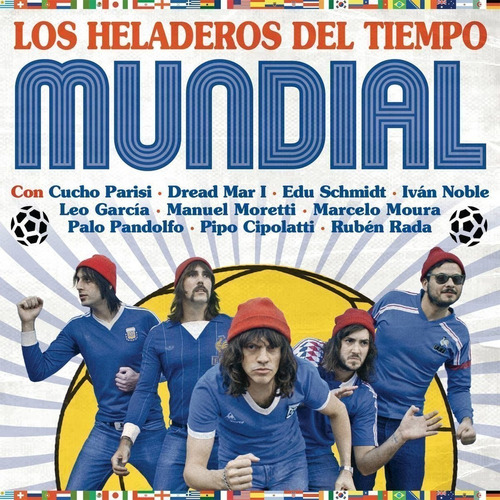 Heladeros Del Tiempo Los - Mundial  Cd