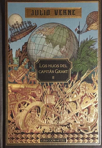 Los Hijos Del Capitán Grant 2 Julio Verne Colección Hetzel