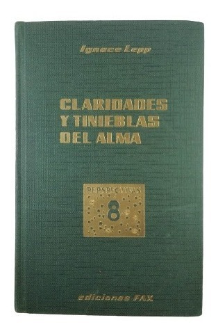 Claridades Y Tinieblas Del Alma Ignace Lepp Yf