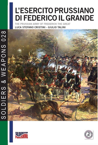 Libro: L Esercito Prussiano Di Federico Il Grande (soldiers